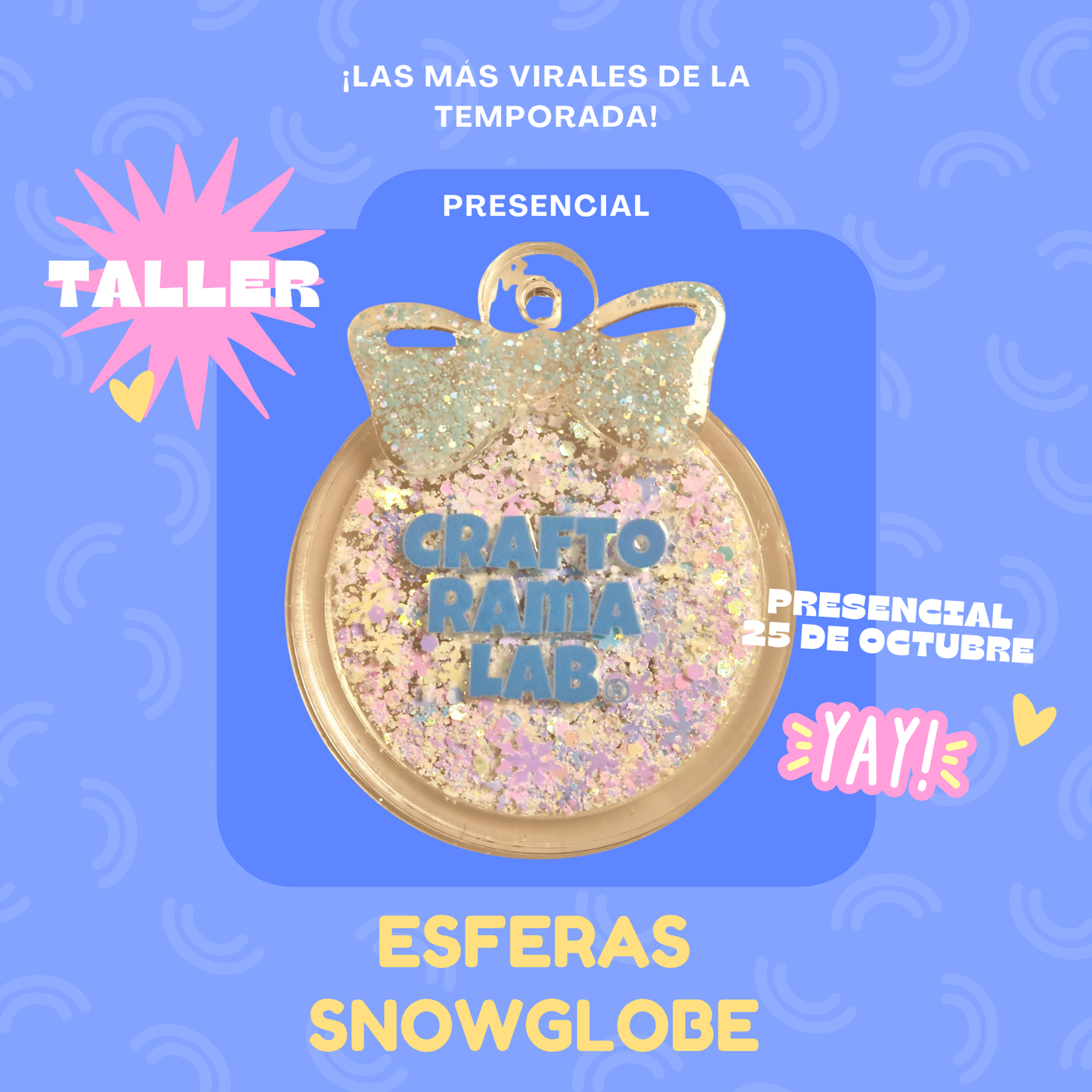 TALLER ESFERAS SNOW GLOBE - PRESENCIAL