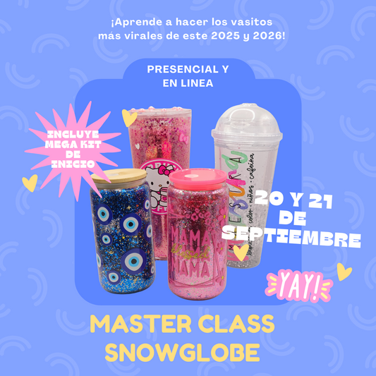 MASTER CLASS SNOW GLOBE - PRESENCIAL Y EN LÍNEA